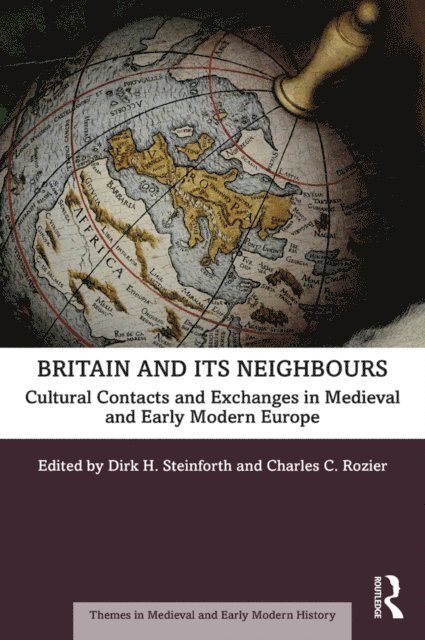 Charles C. Rozier, Dirk H. Steinforth - Britain and its Neighbours, E-bok