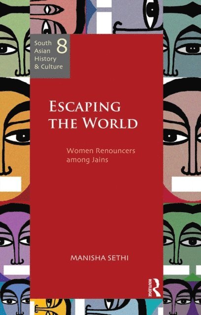 Manisha Sethi - Escaping the World, E-bok