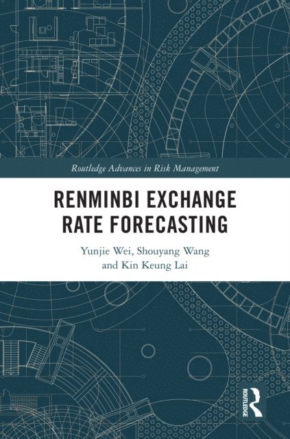 Kin Keung Lai, Shouyang Wang, Yunjie Wei - Renminbi Exchange Rate Forecasting, E-bok