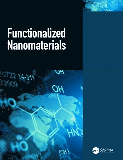 Shivendu Ranjan, Nandita Dasgupta, Praveen Guleria, Vineet Kumar - Functionalized Nanomaterials, E-bok