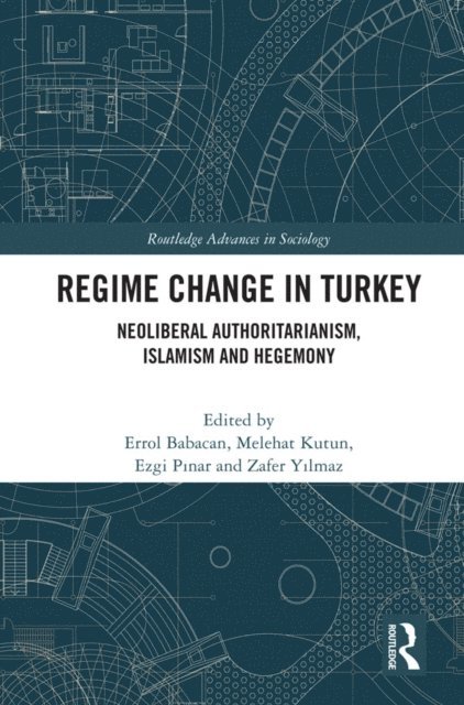 Zafer Yilmaz, Ezgi Pinar, Melehat Kutun, Errol Babacan - Regime Change in Turkey, E-bok