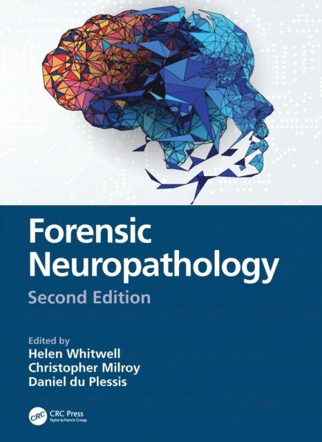 Daniel du Plessis, Christopher Milroy - Forensic Neuropathology, E-bok