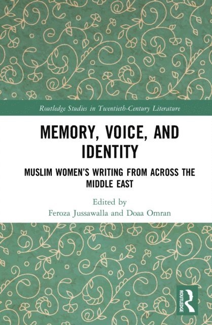 Doaa Omran, Feroza Jussawalla - Memory, Voice, and Identity, E-bok