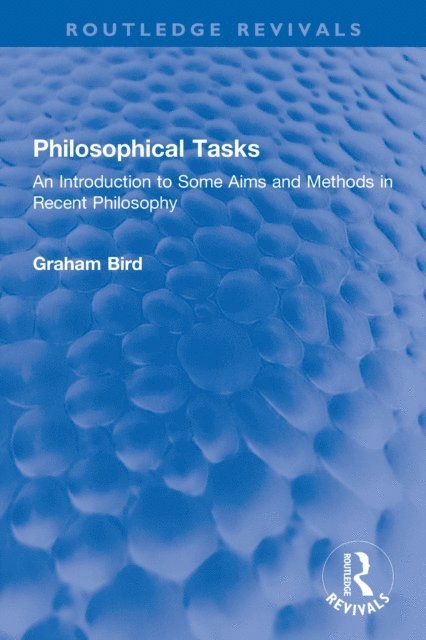 Graham Bird - Philosophical Tasks, E-bok