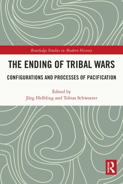 Tobias Schwoerer, Jurg Helbling - Ending of Tribal Wars, E-bok