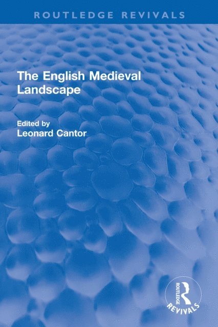 Leonard Cantor - English Medieval Landscape, E-bok