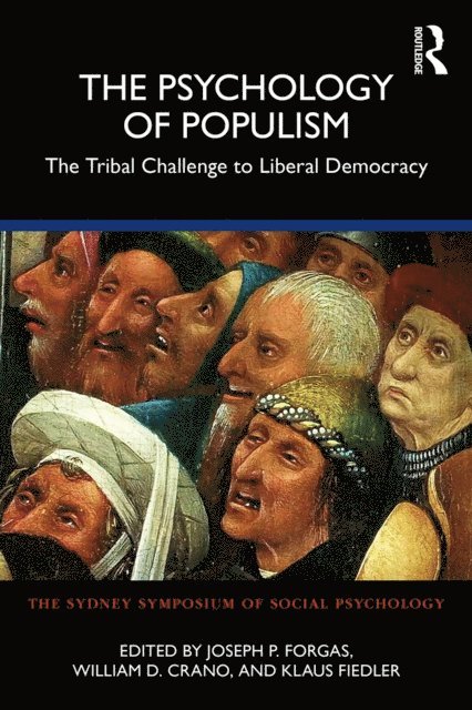 Klaus Fiedler, William D. Crano, Joseph P. Forgas - Psychology of Populism, E-bok