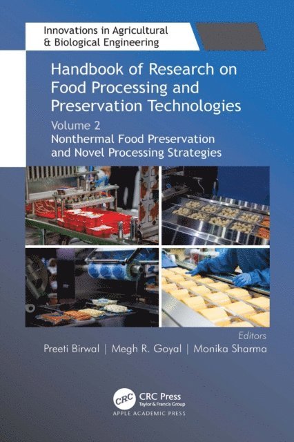 Monika Sharma, Megh R. Goyal, Preeti Birwal - Handbook of Research on Food Processing and Preservation Technologies, E-bok
