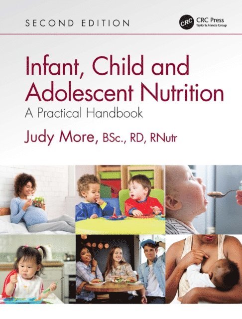 Judy More - Infant, Child and Adolescent Nutrition, E-bok