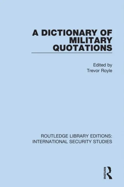 Trevor Royle - Dictionary of Military Quotations, E-bok. Tillgänglighet: Lägg i varukorg