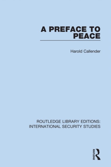 Harold Callender - Preface to Peace, E-bok
