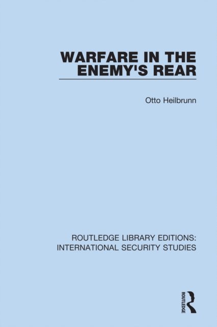 Otto Heilbrunn - Warfare in the Enemy's Rear, E-bok