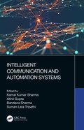 Intelligent Communication and Automation Systems