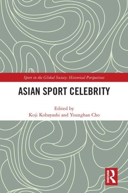Younghan Cho, Koji Kobayashi - Asian Sport Celebrity, E-bok