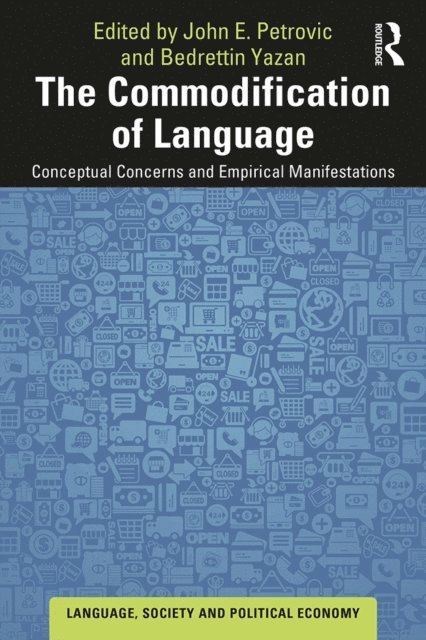 Bedrettin Yazan, John E. Petrovic - Commodification of Language, E-bok
