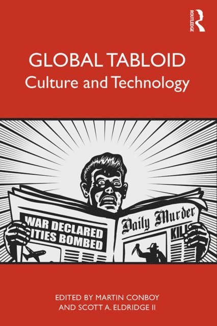 Scott Eldridge II, Martin Conboy - Global Tabloid, E-bok