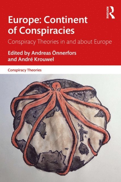 Andre Krouwel, Andreas Onnerfors - Europe: Continent of Conspiracies, E-bok