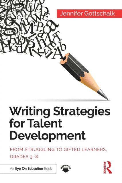 Jennifer Gottschalk - Writing Strategies for Talent Development, E-bok. Tillgänglighet: Lägg i varukorg
