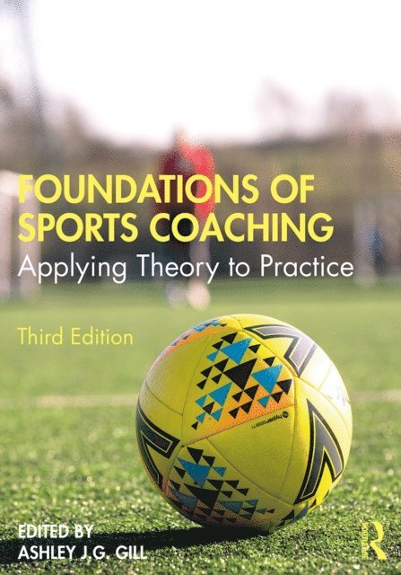 Ashley Gill - Foundations of Sports Coaching, E-bok. Tillgänglighet: Lägg i varukorg