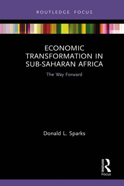 Donald Sparks - Economic Transformation in Sub-Saharan Africa, E-bok