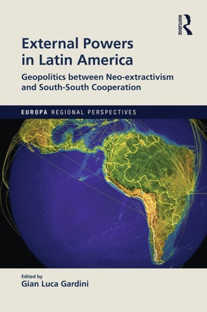 Gian Luca Gardini - External Powers in Latin America, E-bok