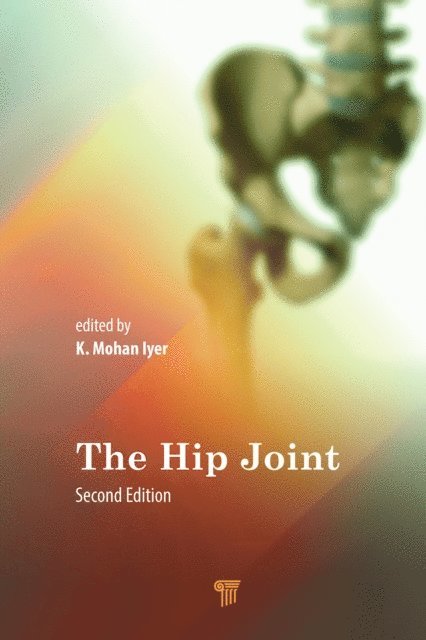 K. Mohan Iyer - Hip Joint, E-bok