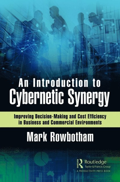 Mark Rowbotham - Introduction to Cybernetic Synergy, E-bok