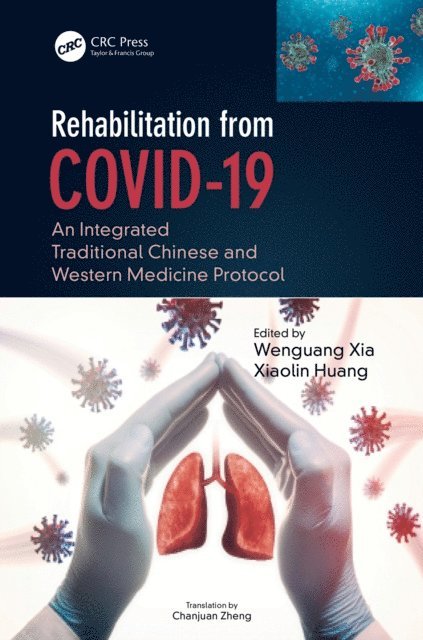 Xiaolin Huang, Wenguang Xia - Rehabilitation from COVID-19, E-bok