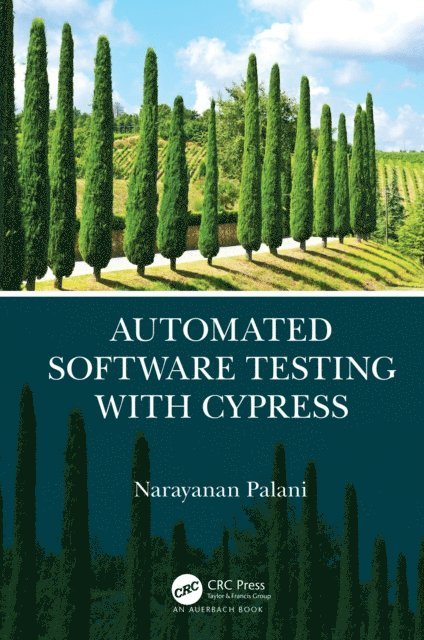 Narayanan Palani - Automated Software Testing with Cypress, E-bok