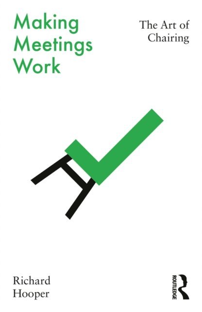 Richard Hooper - Making Meetings Work, E-bok