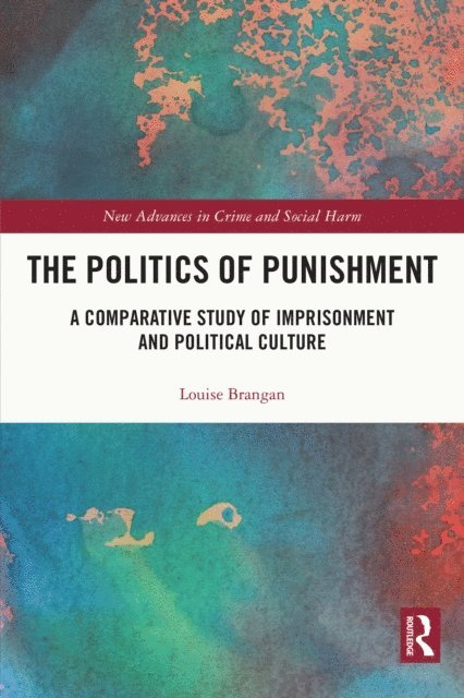 Louise Brangan - Politics of Punishment, E-bok