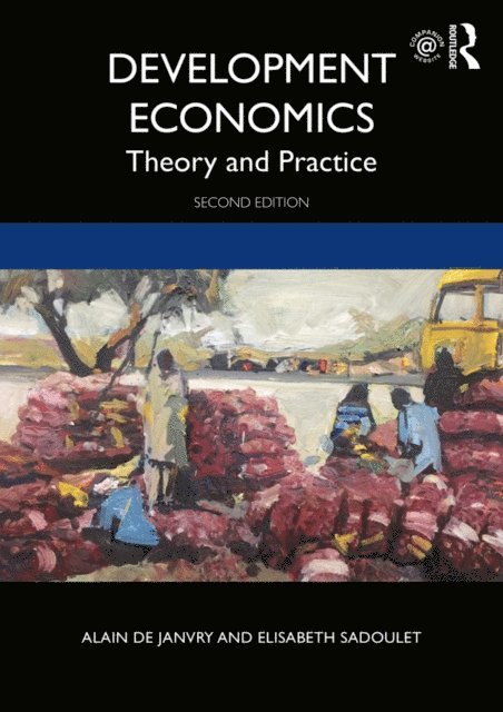 Elisabeth Sadoulet, Alain de Janvry - Development Economics, E-bok