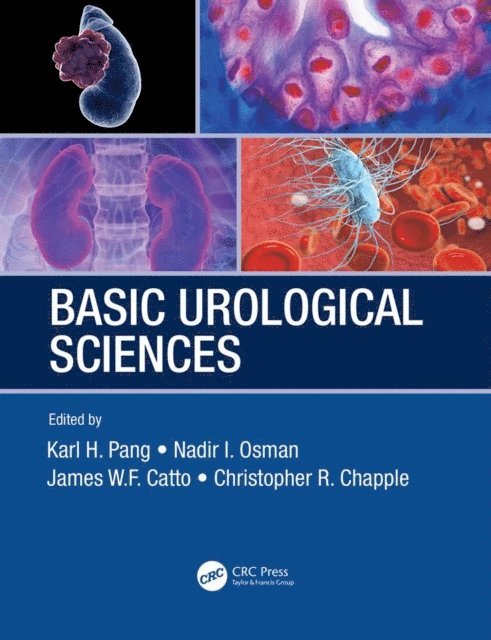 Christopher Chapple, James Catto, Nadir Osman, Karl Pang - Basic Urological Sciences, E-bok