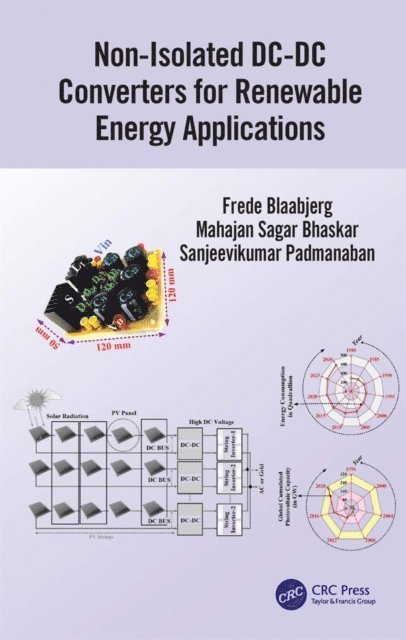 Sanjeevikumar Padmanaban, Mahajan Sagar Bhaskar, Frede Blaabjerg - Non-Isolated DC-DC Converters for Renewable Energy Applications, E-bok