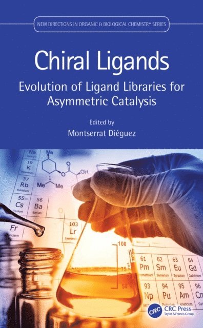 Montserrat Dieguez - Chiral Ligands, E-bok
