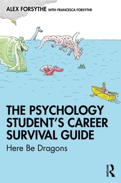 Alex Forsythe - Psychology Studenta  s Career Survival Guide, E-bok