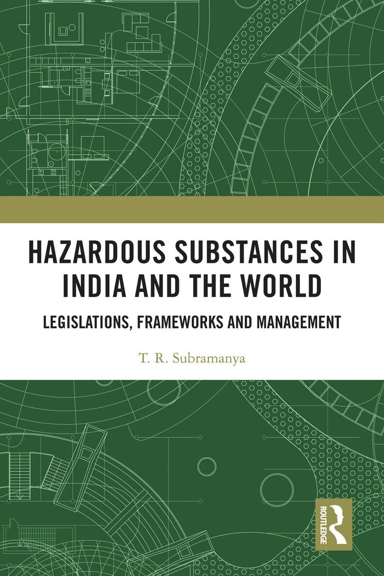 T. R. Subramanya - Hazardous Substances in India and the World, E-bok. Tillgänglighet: Lägg i varukorg