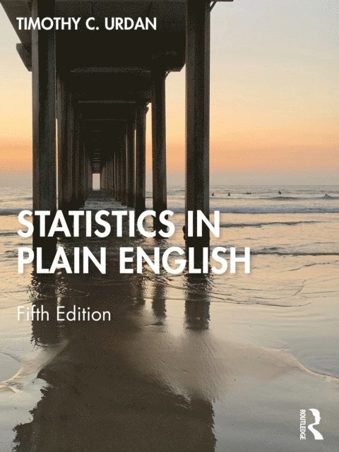 Timothy C. Urdan - Statistics in Plain English, E-bok