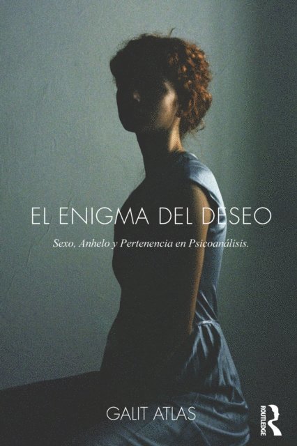 Galit Atlas - El Enigma del Deseo, E-bok