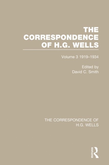 David C. Smith - Correspondence of H.G. Wells, E-bok