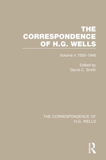 David C. Smith - Correspondence of H.G. Wells, E-bok