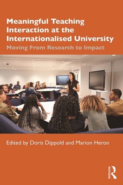 Marion Heron, Doris Dippold - Meaningful Teaching Interaction at the Internationalised University, E-bok