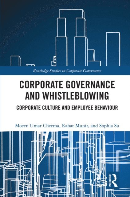 Sophia Su, Rahat Munir, Moeen Umar Cheema - Corporate Governance and Whistleblowing, E-bok