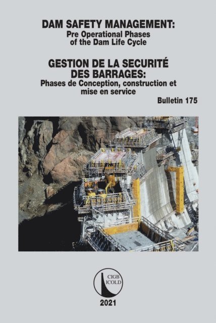 Cigb Icold - Dam Safety Management / Gestion de la SA(c)curitA(c) des Barrages, E-bok