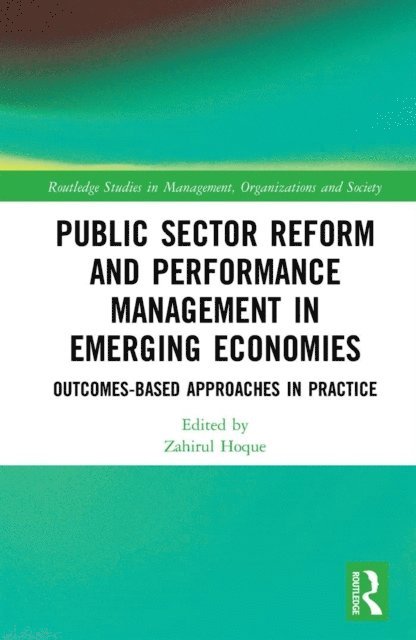 Zahirul Hoque - Public Sector Reform and Performance Management in Emerging Economies, E-bok