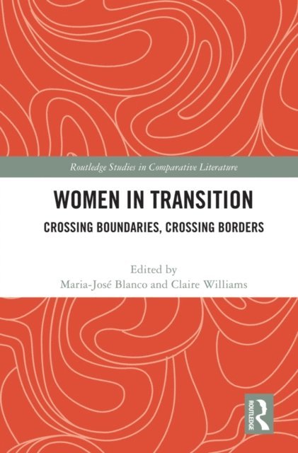 Claire Williams, Maria-Jose Blanco - Women in Transition, E-bok