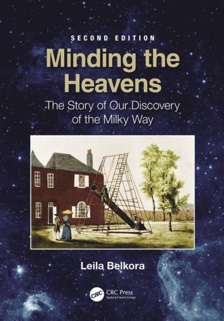 Leila Belkora - Minding the Heavens, E-bok