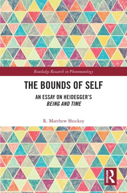 R. Matthew Shockey - Bounds of Self, E-bok