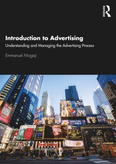 Emmanuel Mogaji - Introduction to Advertising, E-bok