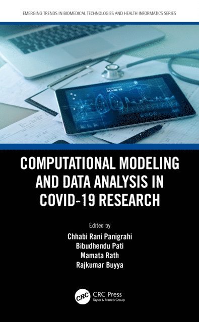 Rajkumar Buyya, Mamata Rath, Bibudhendu Pati, Chhabi Rani Panigrahi - Computational Modeling and Data Analysis in COVID-19 Research, E-bok